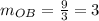 m_{OB}=\frac{9}{3}=3