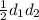 \frac{1}{2} d_{1} d_{2}