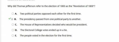 Why did thomas jefferson referred to the election of 1800 as the revolution of 1800