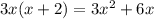 3x(x+2)=3x^{2}+6x