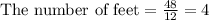 \text{The number of feet}=\frac{48}{12}=4