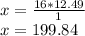 x = \frac {16 * 12.49} {1}\\x = 199.84