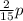 \frac{2}{15}p