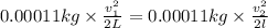 0.00011 kg\times \frac{v_{1}^2}{2L}=0.00011 kg\times \frac{v_{2}^2}{2l}