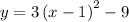 y=3\left(x-1\right)^2-9