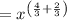 =x^{\left(\frac{4}{3}+\frac{2}{3}\right)}