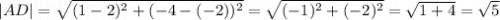 |AD|=\sqrt{(1-2)^2+(-4-(-2))^2}=\sqrt{(-1)^2+(-2)^2}=\sqrt{1+4}=\sqrt5