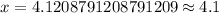 x=4.1208791208791209\approx 4.1