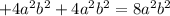 +4a^2b^2+4a^2b^2=8a^2b^2