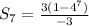 S_7=\frac{3(1-4^7)}{-3}