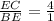 \frac{EC}{BE} = \frac{4}{1}