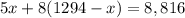 5x+8(1294-x)=8,816