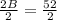 \frac{2B}{2}=\frac{52}{2}