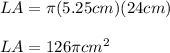 LA=\pi (5.25cm)(24cm)\\\\LA=126\pi cm^2