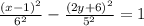 \frac{(x-1)^2}{6^2}-\frac{(2y+6)^2}{5^2}=1