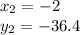 x_2=-2\\y_2=-36.4