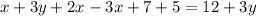 x + 3y + 2x - 3x + 7 + 5 = 12 + 3y