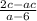 \frac{2c-ac}{a-6}