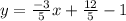 y=\frac{-3}{5}x+\frac{12}{5}-1