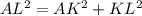 AL^2 = AK^2+KL^2