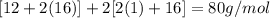 [12+2(16)]+2[2(1)+16]=80g/mol