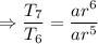 \Rightarrow \dfrac{T_7}{T_6}=\dfrac{ar^6}{ar^5}