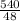 \frac{540}{48}