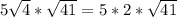 5\sqrt{4}*\sqrt{41}=5*2*\sqrt{41}