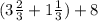 (3 \frac{2}{3}  + 1 \frac{1}{3} ) + 8