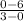 \frac{0-6}{3-0}