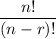 \dfrac{n!}{(n-r)!}