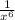 \frac{1}{x^{6}}