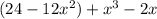 (24-12x^2)+x^3-2x