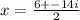 x= \frac{6+-14i}{2}