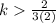 k\frac{2}{3(2)}