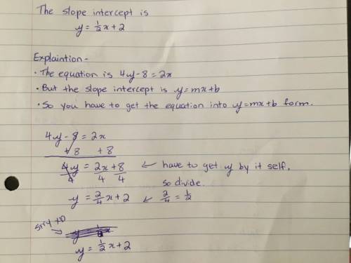 This is slope intercept form. for 19 points