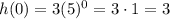 h(0) = 3(5)^0 = 3 \cdot 1 = 3