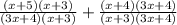 \frac{(x+5)(x+3)}{(3x+4)(x+3)}+\frac{(x+4)(3x+4)}{(x+3)(3x+4)}
