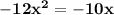 \mathbf{- 12x^2 = -10x}