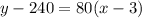 y-240=80(x-3)