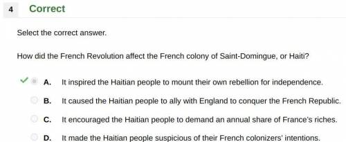 Select the correct answer. how did the french revolution affect the french colony of saint-domingue,