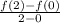 \frac{f(2)-f(0)}{2-0}