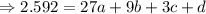 \Rightarrow 2.592=27a+9b+3c+d