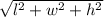 \sqrt{l^2 + w^2 + h^2}