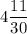 4 \dfrac{11}{30}