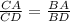 \frac{CA}{CD}= \frac{BA}{BD}