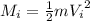 M_{i}=\frac{1}{2}m{V_{i}}^{2}