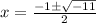 x=\frac{-1 \pm \sqrt{-11}}{2}