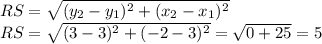 RS=\sqrt{(y_{2}-y_{1} )^{2} +(x_{2}-x_{1}  )^{2} } \\RS=\sqrt{(3-3)^{2}+(-2-3)^{2}  }=\sqrt{0+25} =5