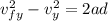 v_{fy}^2 - v_y^2 = 2 a d